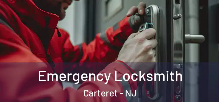 Emergency Locksmith Carteret - NJ