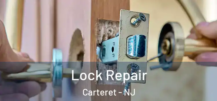  Lock Repair Carteret - NJ
