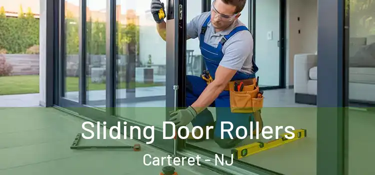 Sliding Door Rollers Carteret - NJ